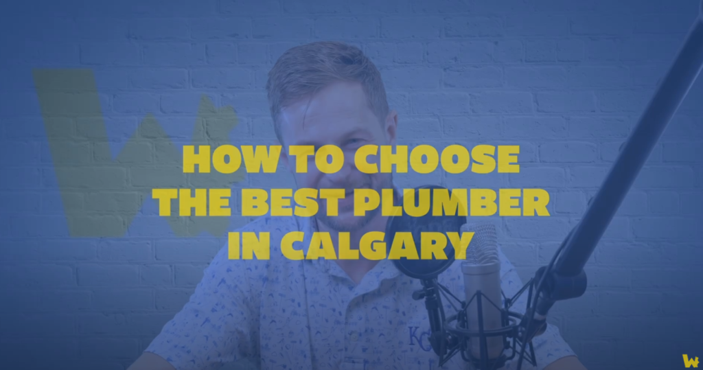 How to Choose the Best Plumber in Calgary
